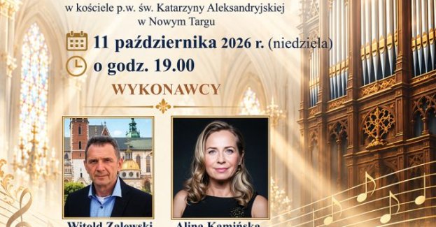 Koncert organowy odbędzie się 11 października o godz. 19 w kościele św. Katarzyny Aleksandryjskiej w Nowym Targu. Wstęp wolny.